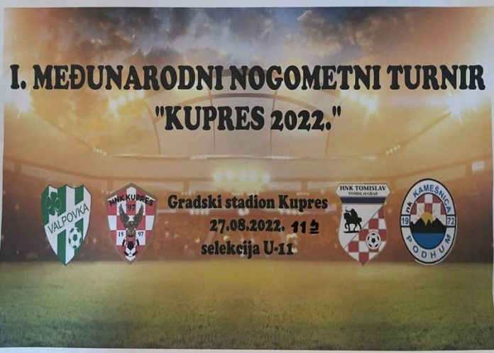 I. međunarodni nogometni turnir “Kupres 2022”