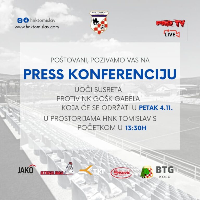 POZIV NA PRESS KONFERENCIJU HNK TOMISLAV – UŽIVO OD 13:30