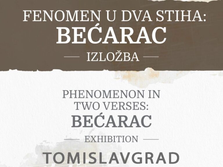 Uskoro u Tomislavgradu: putujuća izložba ”Fenomen u dva stiha – Bećarac”