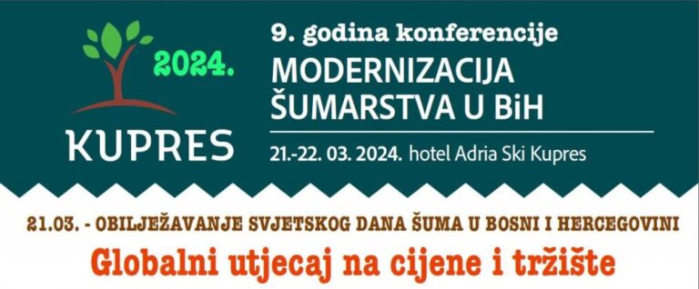 Najava: Međunarodna konferencija “KUPRES – Modernizacija šumarstva u BiH”