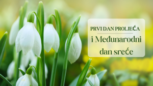 Prvi dan proljeća i Međunarodni dan sreće: Kada se priroda budi, a osmijeh postaje najljepši ukras