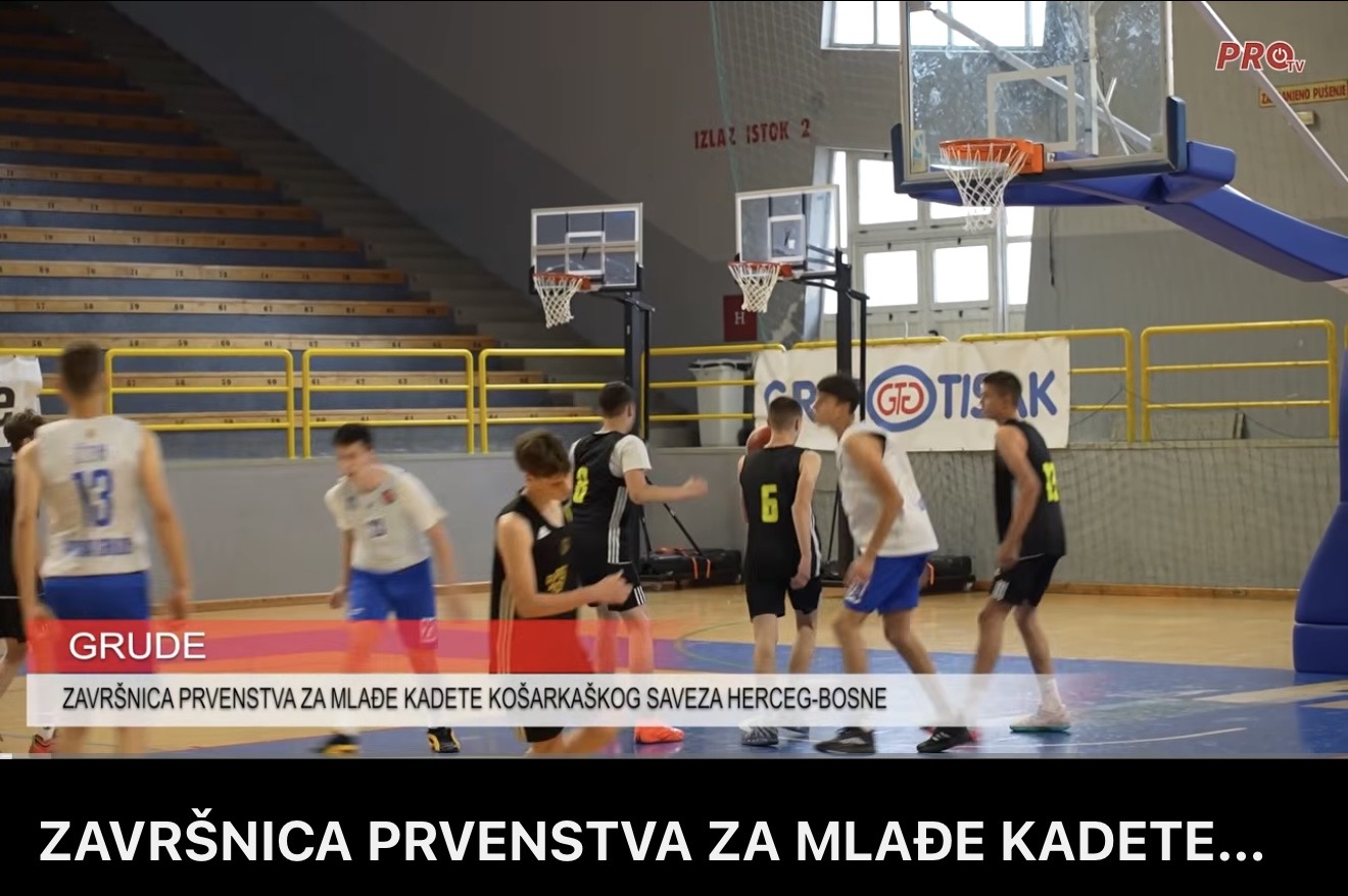 ZAVRŠNICA PRVENSTVA ZA MLAĐE KADETE KOŠARKAŠKOG SAVEZA HERCEG-BOSNE