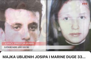 MAJKA UBIJENIH JOSIPA I MARINE DUGE 33 GODINE TRAŽI PRAVDU