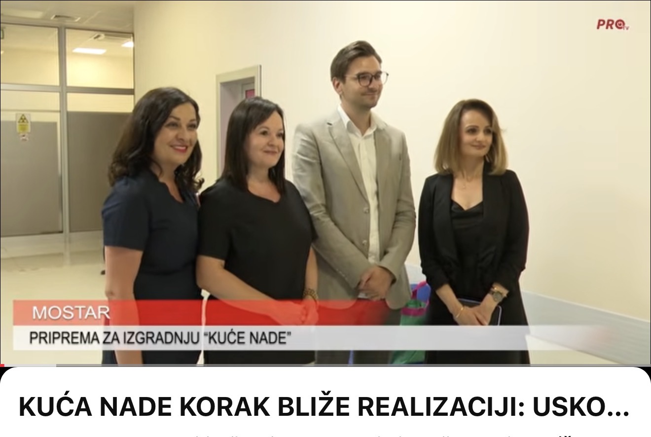 KUĆA NADE KORAK BLIŽE REALIZACIJI: USKORO POČETAK IZGRADNJE U KRUGU SKB-a MOSTAR