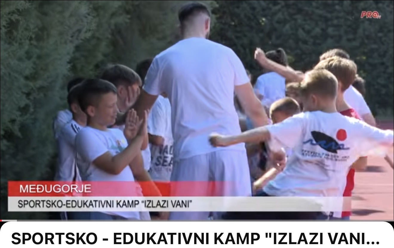 SPORTSKO – EDUKATIVNI KAMP “IZLAZI VANI” PROMOVIRA ZDRAV NAČIN ŽIVOTA