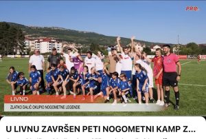 U LIVNU ZAVRŠEN PETI NOGOMETNI KAMP ZLATKA DALIĆA: PRIKUPLJENO OKO 250 000 KM